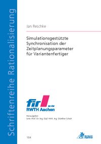 Produktbild: Simulationsgest&uuml;tzte Synchronisation der Zeitplanungsparameter f&uuml;r Variantenfertiger