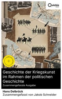 Produktbild: Geschichte der Kriegskunst im Rahmen der politischen Geschichte (Zusammengefasste Ausgabe)