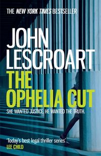Produktbild: The Ophelia Cut (Dismas Hardy series, book 14)