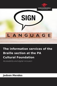 Produktbild: The information services of the Braille section at the PA Cultural Foundation