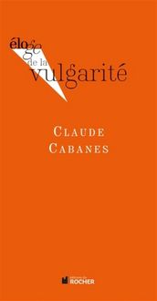 Produktbild: Eloge de la vulgarite
