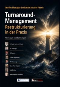 Produktbild: Turnaround-Management: Restrukturierung in der Praxis
