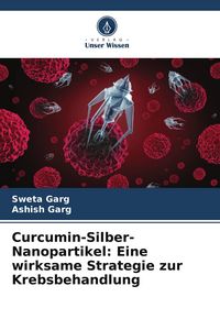 Produktbild: Curcumin-Silber-Nanopartikel: Eine wirksame Strategie zur Krebsbehandlung