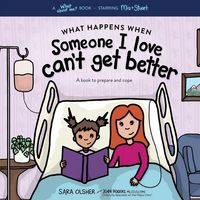 Produktbild: What Happens When Someone I Love Can't Get Better