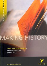 Produktbild: Making History (York Notes Advanced) English Literature Study Guide - for 2026, 2027 exams