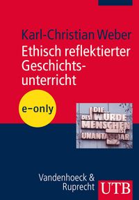 Produktbild: Ethisch reflektierter Geschichtsunterricht