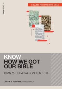 Produktbild: Know How We Got Our Bible (Includes Free Streaming Video)