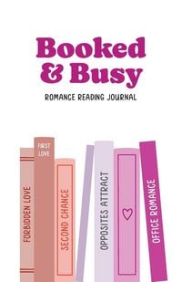 Produktbild: Booked and Busy Romance Reading Journal