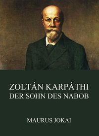 Produktbild: Zolt&aacute;n Karp&aacute;thi, der Sohn des Nabob