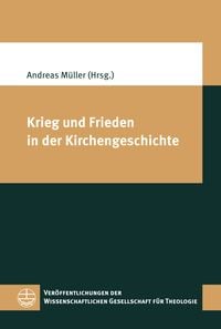 Produktbild: Krieg und Frieden in der Kirchengeschichte