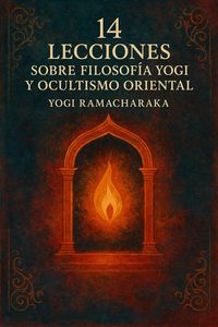 Produktbild: 14 Lecciones Sobre Filosofia Yogi Y Ocultismo Oriental