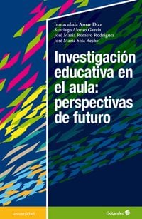 Produktbild: Investigaci&oacute;n educativa en el aula: perspectivas de futuro