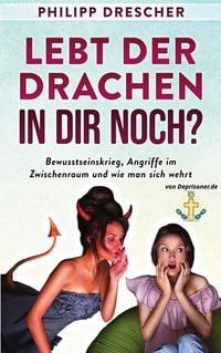 Produktbild: Lebt der Drachen in dir noch?