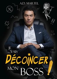 Produktbild: Je vais decoincer mon boss