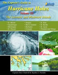 Produktbild: The Captains Guide to Hurricane Holes - Volume III - The Leeward Islands and the Windward Islands