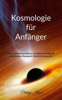 Produktbild: Kosmologie f&uuml;r Anf&auml;nger (Farbversion)