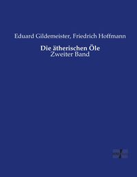 Produktbild: Die &auml;therischen &Ouml;le
