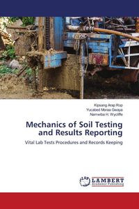 Produktbild: Mechanics of Soil Testing and Results Reporting