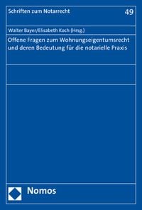 Produktbild: Offene Fragen zum Wohnungseigentumsrecht und deren Bedeutung f&uuml;r die notarielle Praxis