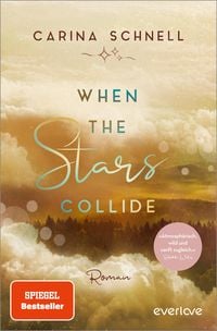 Bild vom Artikel When the Stars Collide vom Autor Carina Schnell