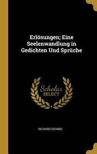 Produktbild: Erl&ouml;sungen; Eine Seelenwandlung in Gedichten Und Spr&uuml;che