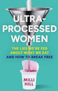 Produktbild: Ultra-Processed Women