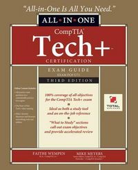 Produktbild: CompTIA Tech+ Certification All-in-One Exam Guide, Third Edition (Exam FC0-U71)