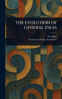 Produktbild: The Evolution of General Ideas