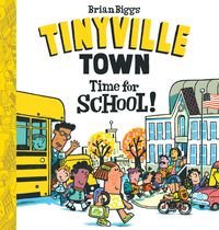 Produktbild: Time for School! (A Tinyville Town Book)
