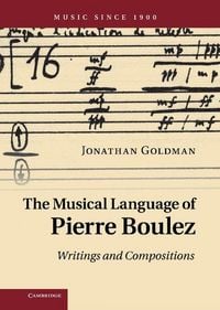 Produktbild: The Musical Language of Pierre Boulez