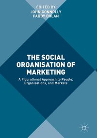 Produktbild: The Social Organisation of Marketing