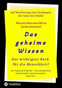 Produktbild: 3.Auflage Das geheime Wissen - Das wichtigste Buch f&uuml;r die Menschheit!