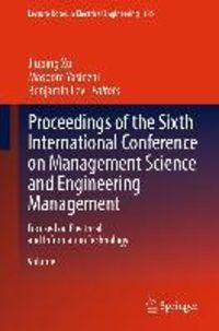 Bild vom Artikel Proceedings of the Sixth International Conference on Management Science and Engineering Management vom Autor 