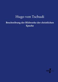 Produktbild: Beschreibung der Bildwerke der christlichen Epoche