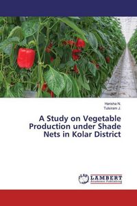Produktbild: N., H: Study on Vegetable Production under Shade Nets in Kol
