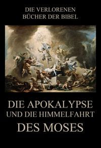 Produktbild: Die Apokalypse und die Himmelfahrt des Moses