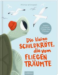 Produktbild: Die kleine Schildkr&ouml;te, die vom Fliegen tr&auml;umte