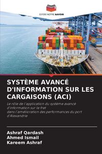 Produktbild: Syst&egrave;me Avanc&eacute; D'information Sur Les Cargaisons (aci)