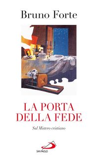 Produktbild: La porta della fede. Sul Mistero cristiano