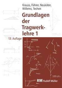Produktbild: Grundlagen der Tragwerklehre, Band 1, 13. Auflage