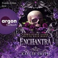 Produktbild: Enchantra - Verrate die Liebe, rette dein Herz