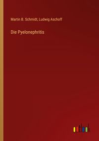 Produktbild: Die Pyelonephritis
