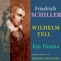 Produktbild: Friedrich von Schiller: Wilhelm Tell. Ein Drama