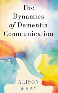 Produktbild: Dynamics of Dementia Communication