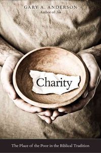 Produktbild: Anderson, G: Charity - The Place of the Poor in the Biblical