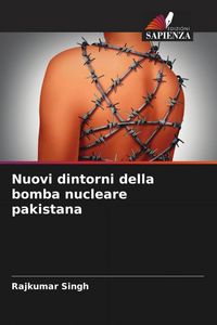 Produktbild: Nuovi dintorni della bomba nucleare pakistana