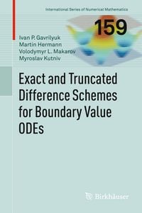 Produktbild: Exact and Truncated Difference Schemes for Boundary Value ODEs