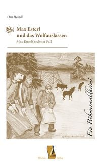 Produktbild: Max Esterl und das Wolfauslassen