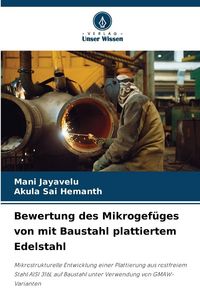 Produktbild: Bewertung des Mikrogef&uuml;ges von mit Baustahl plattiertem Edelstahl