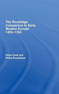 Produktbild: The Routledge Companion to Early Modern Europe, 1453-1763